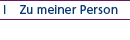 Zu meiner Person